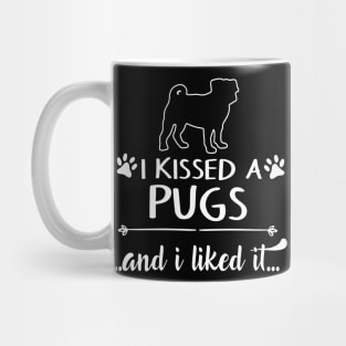 I Kissed A Pugs Mug